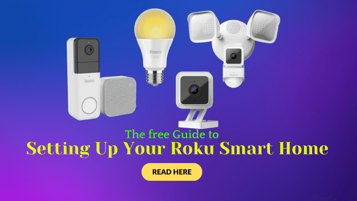 top 5 ultimate guide to setting up your roku smart home